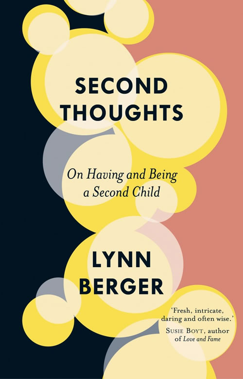 Second Thoughts: On Being and Having a Second Child