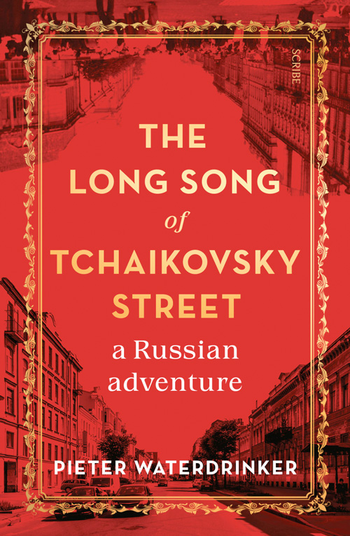 The Long Song of Tchaikovsky Street