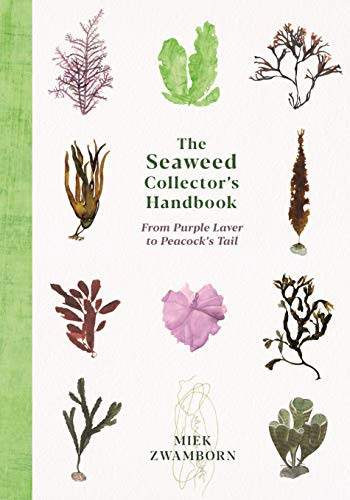 The Seaweed Collector's Handbook